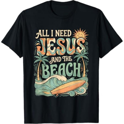 All I Need Jesus and The Beach Retro Surfer Christian T-Shirt