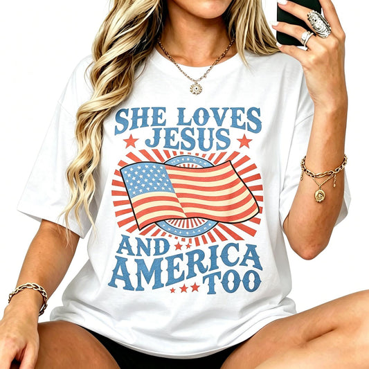 Women She Loves Jesus and America Too Shirt Patriotic Christian Tee 4th of July Independence Day Gift
