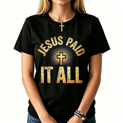 Jesus Paid It All Christian Faith Design T-Shirt