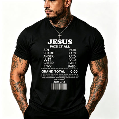 Jesus Paid It All Lord Christ Savior Salvation Christian T-Shirt