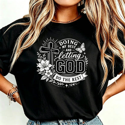 Christian Faith Doing My Best and Letting God Do The Rest Adult Heavyweight T-Shirt