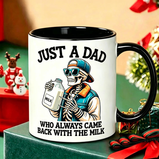 Just a Dad Who Always Came Back With the Milk Ceramic Mug