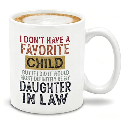 Funny Coffee Mug Gift for Daughters-In-Law Sarcastic Quote Mug, Perfect Birthday Present for Her, Unique Gag Gift Idea, Ceramic Printed Drinkware, Ceramic Mugs