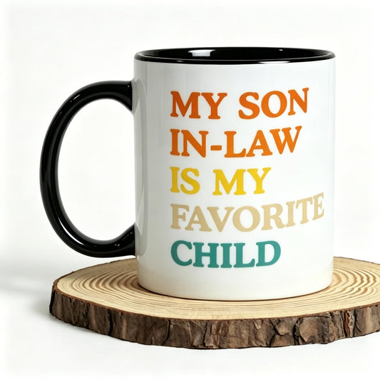 Retro My Son-in-Law Is My Favorite Child Ceramic Mug