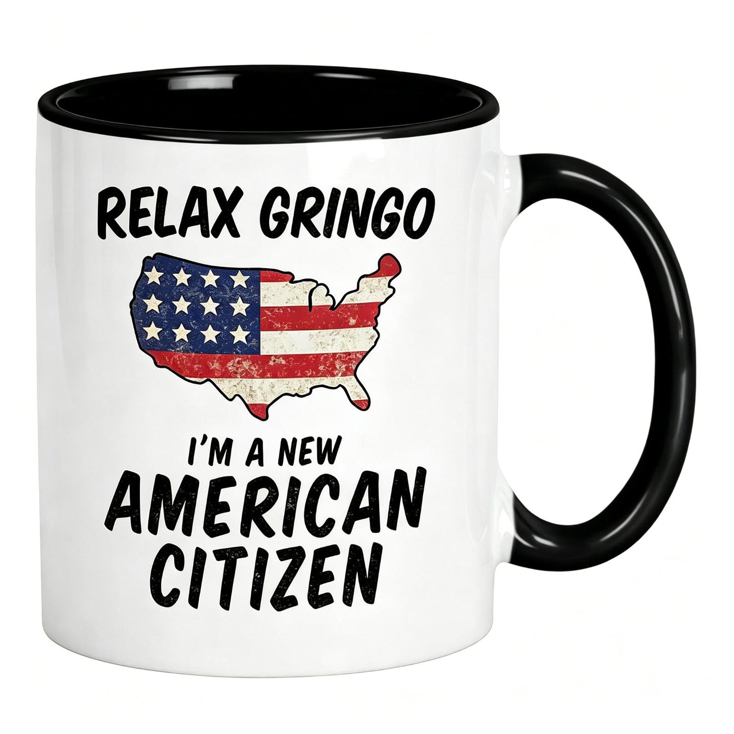 US Citizenship Gifts. Relax Gringo I'm a New American Citizen Immigrant Mug. Gift idea for Mexicans Latinos or Immigrants Becoming USA Citizens