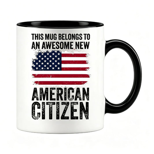 Awesome New American Citizen Ceramic Mug