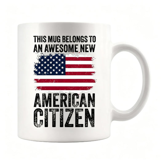 Awesome New American Citizen Ceramic Mug