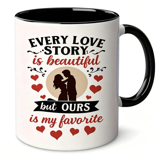 Every Love Story Is Beautiful Ceramic Mug