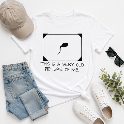 This Is a Very Old Picture of Me Funny Meme T-Shirt