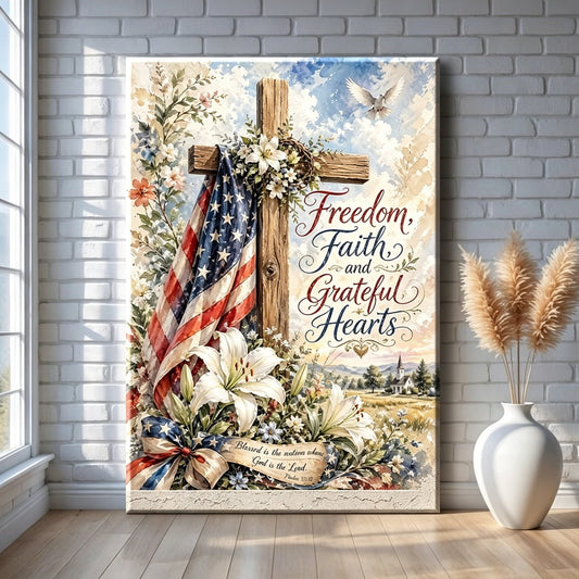 Freedom Faith and Grateful Hearts Christian Canvas Wall Art