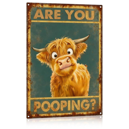 Are You Pooping Cow Bathroom Metal Sign