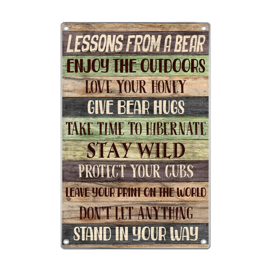 Lessons From a Bear Rustic Metal Sign