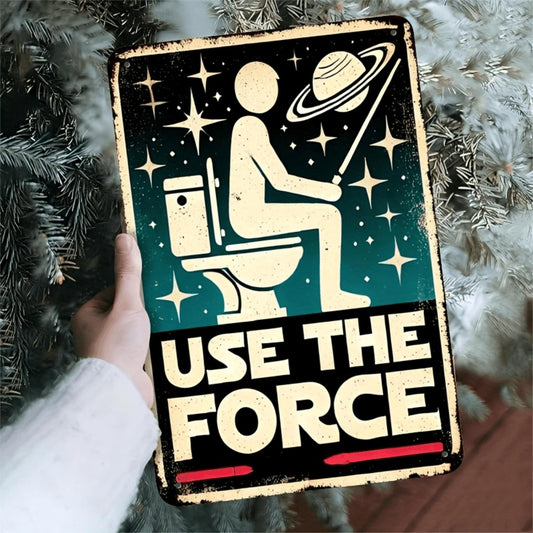Cosmic Bathroom Humor Metal Sign