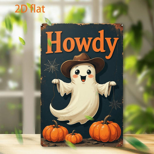 Howdy Cowboy Ghost Pumpkin Metal Sign