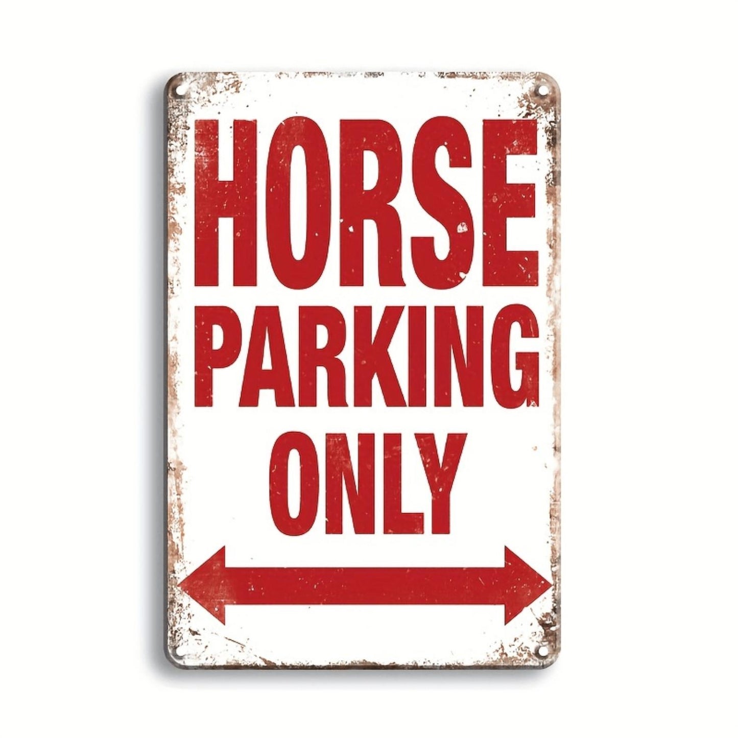 Horse Parking Only Metal Sign