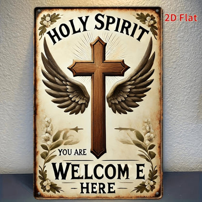 Holy Spirit Welcome Cross Metal Sign
