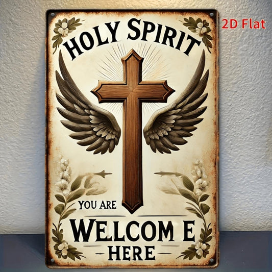 Holy Spirit Welcome Cross Metal Sign