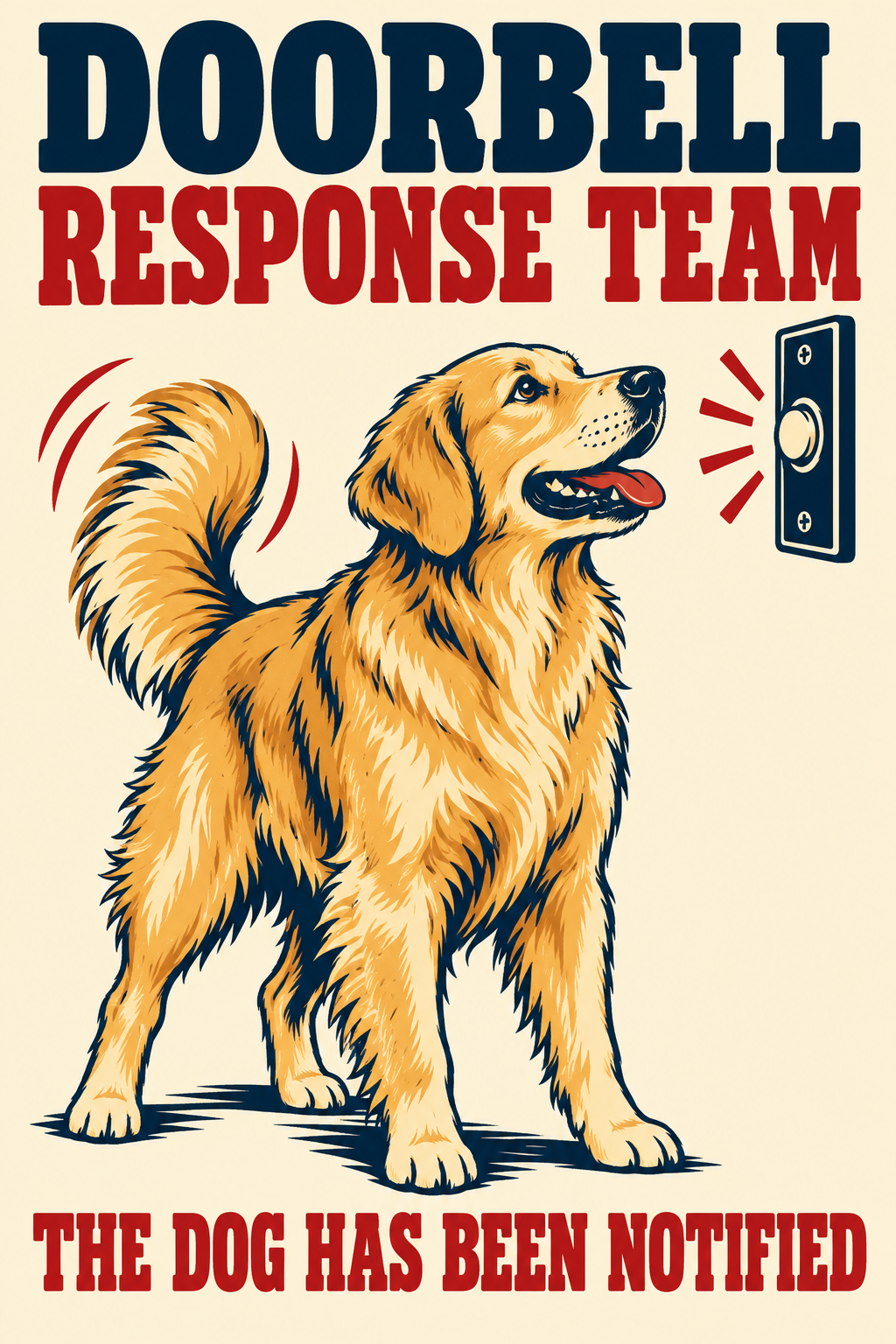 Front artwork for Golden Retriever Doorbell Response Team 8 x 12 inch metal sign