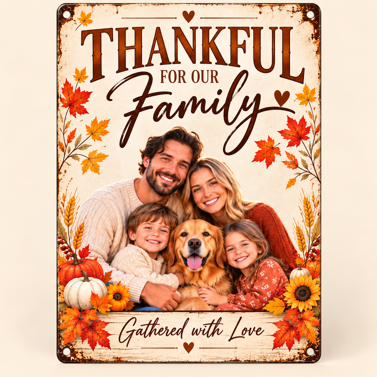 Front view of personalized Thankful for Our Family Thanksgiving metal sign