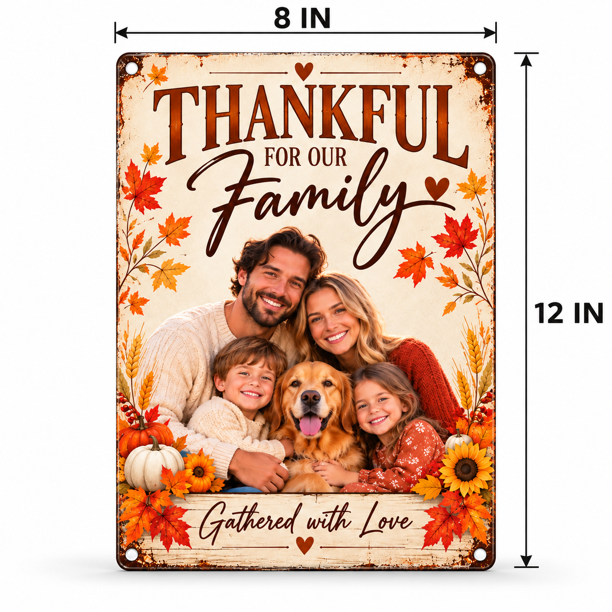 Thanksgiving metal sign actual size guide 8 by 12 inches portrait
